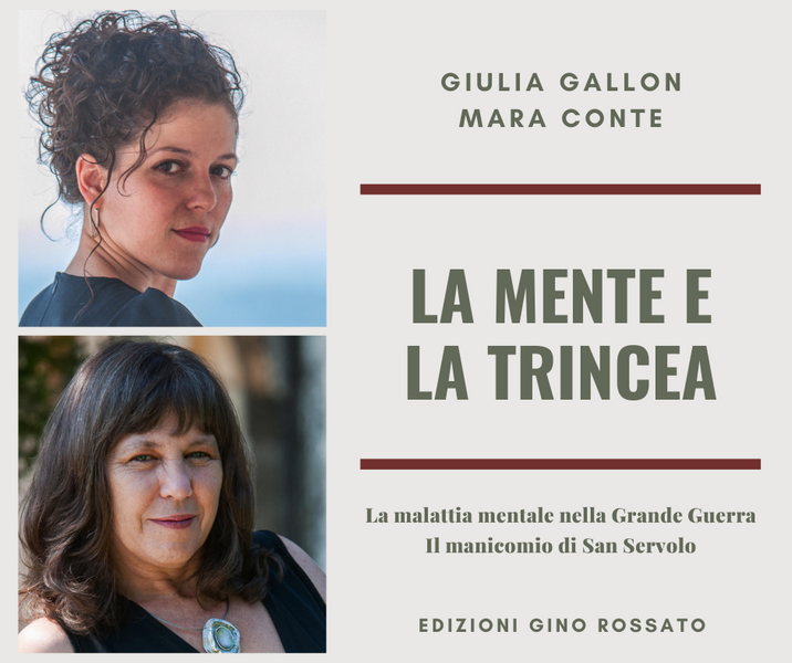 Intervista a Giulia Gallon e Mara Conte, autrici di "La Mente e la trincea"