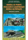 Guida ai forti Italiani e Austriaci degli altipiani - edizioniginorossato - grande guerra